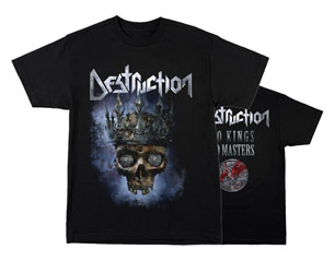 DESTRUCTION no kings no masters TSHIRT