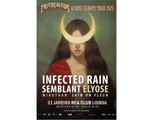 INFECTED RAIN lisboa BILHETES