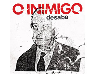 O INIMIGO desaba 7" VINYL